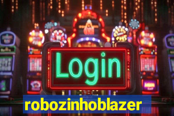 robozinhoblazer