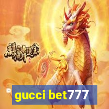 gucci bet777