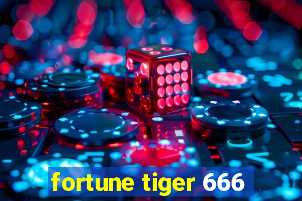 fortune tiger 666