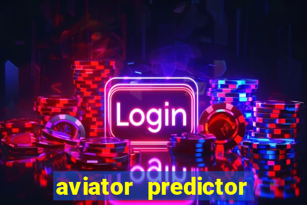 aviator predictor v4.0 apk