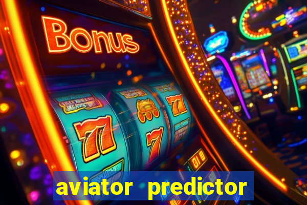 aviator predictor v4.0 apk