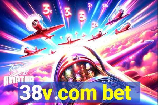 38v.com bet