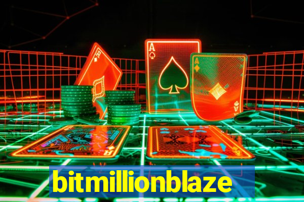 bitmillionblaze