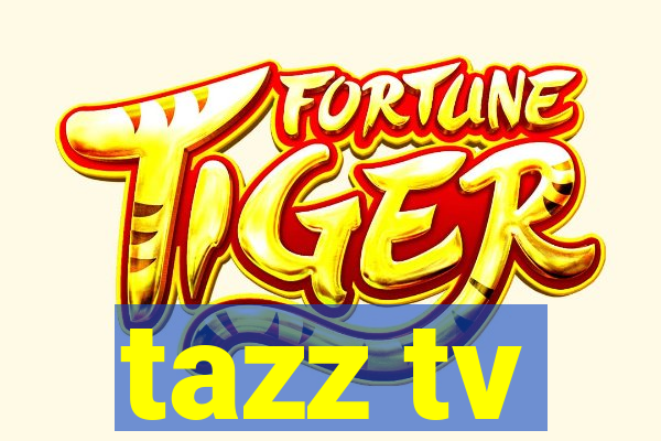 tazz tv