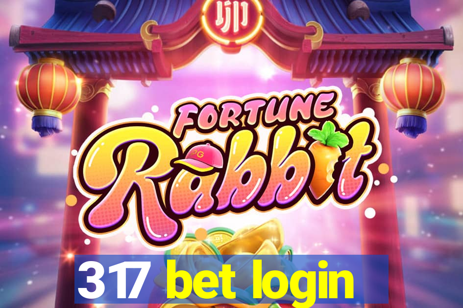 317 bet login