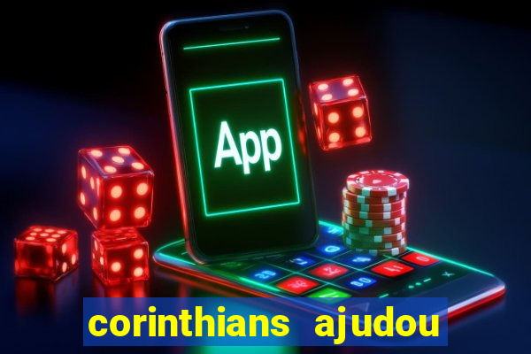 corinthians ajudou o sao paulo