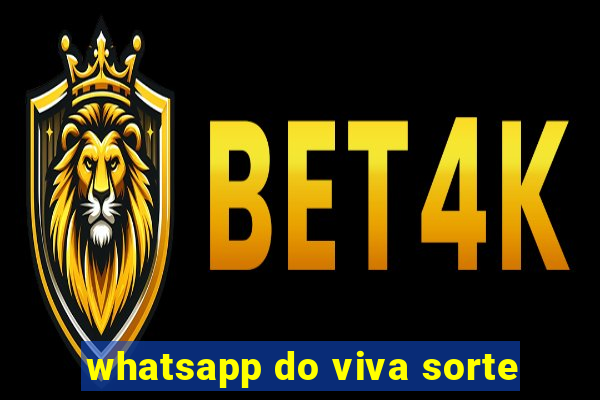 whatsapp do viva sorte