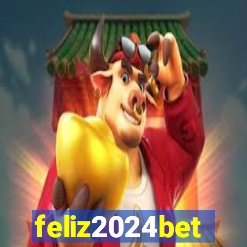 feliz2024bet