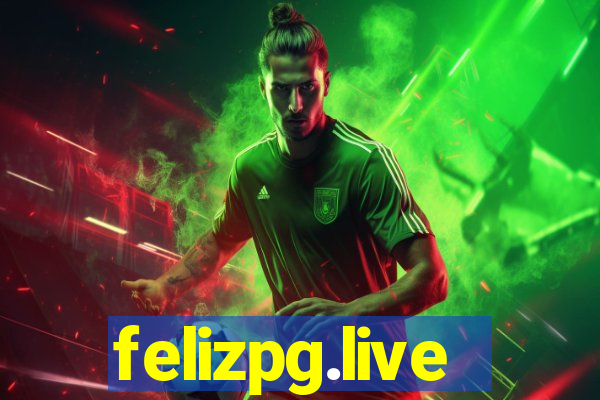 felizpg.live