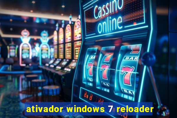 ativador windows 7 reloader