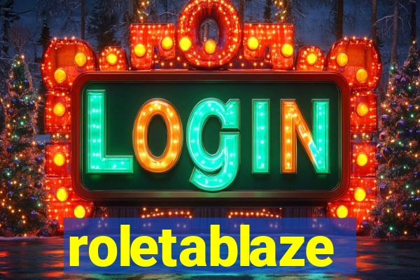 roletablaze