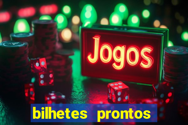 bilhetes prontos futebol hoje