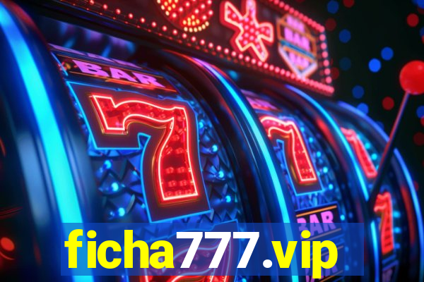 ficha777.vip