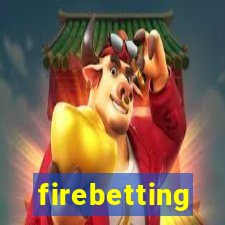 firebetting