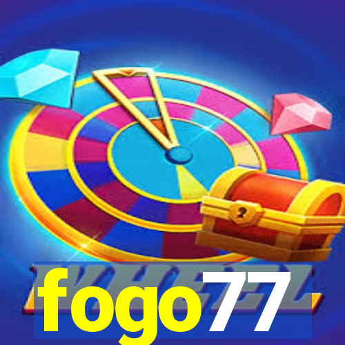 fogo77