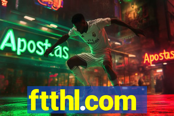 ftthl.com