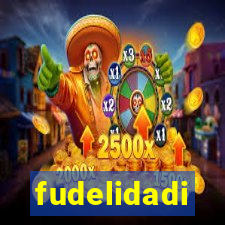 fudelidadi