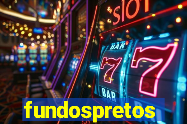 fundospretos