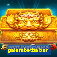 galerabetbaixar