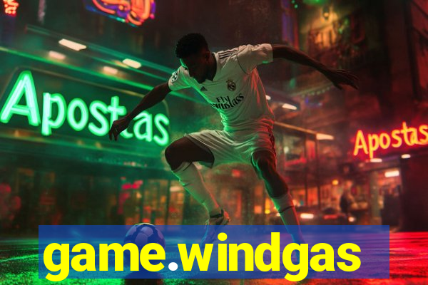 game.windgas