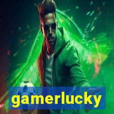 gamerlucky