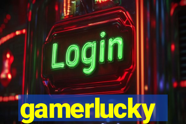 gamerlucky