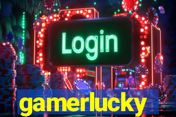 gamerlucky