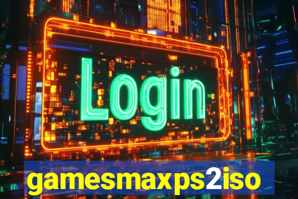 gamesmaxps2iso