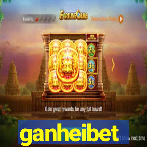 ganheibet