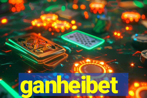 ganheibet