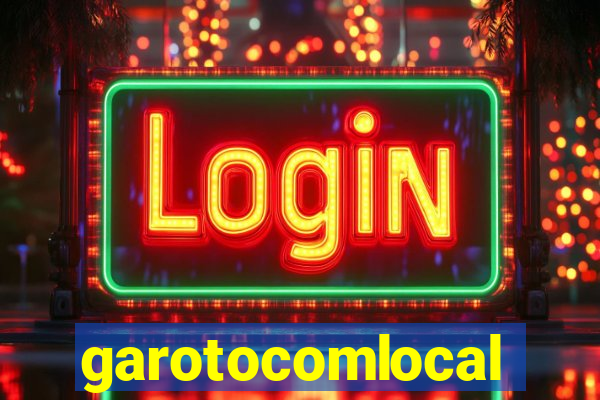 garotocomlocal