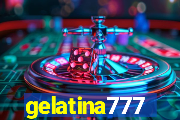 gelatina777