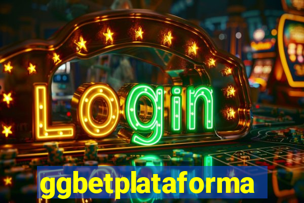 ggbetplataforma