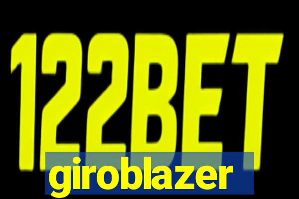 giroblazer