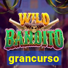 grancurso