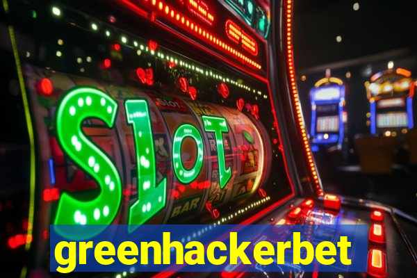 greenhackerbet