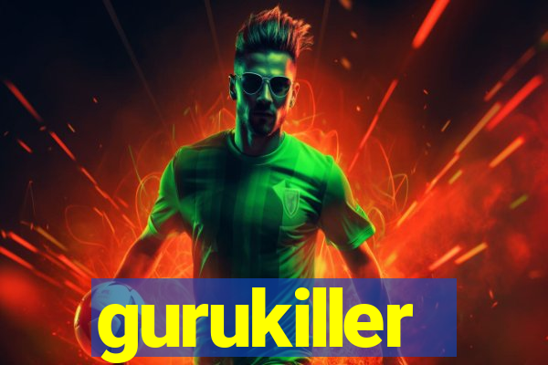 gurukiller