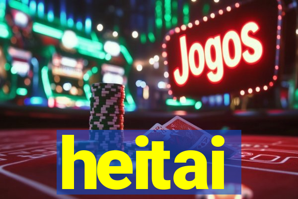 heitai