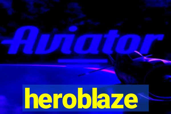 heroblaze