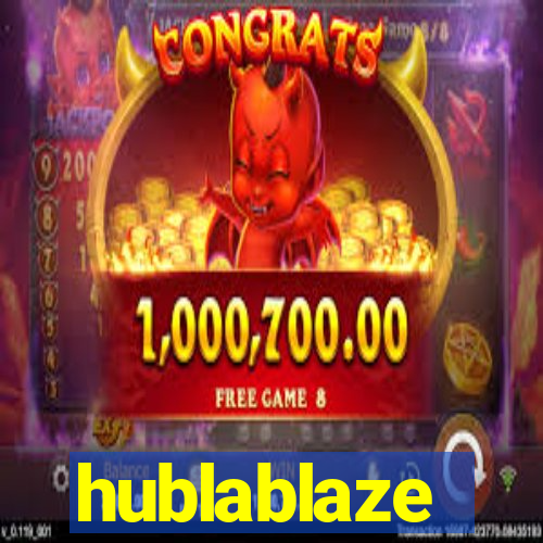 hublablaze