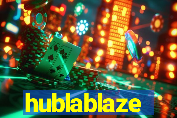 hublablaze