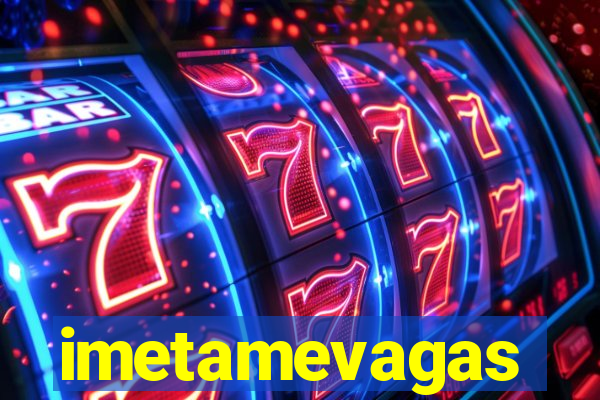 imetamevagas