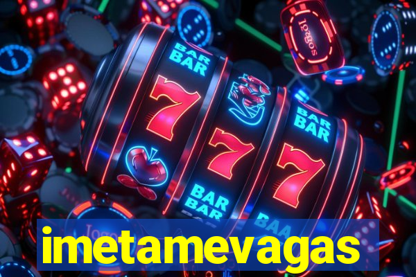 imetamevagas