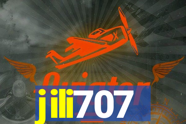 jili707