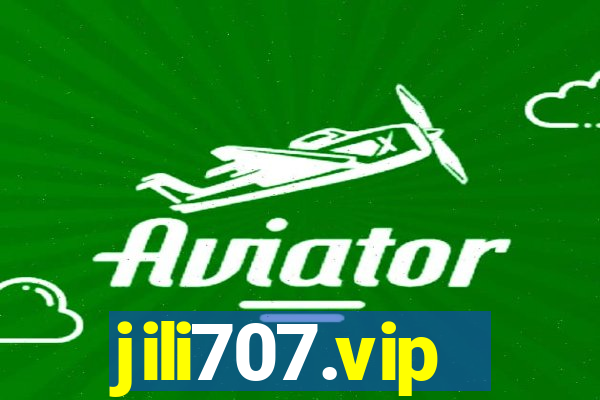 jili707.vip