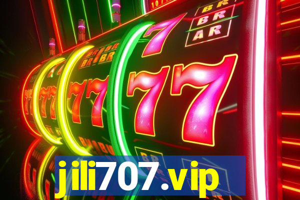 jili707.vip