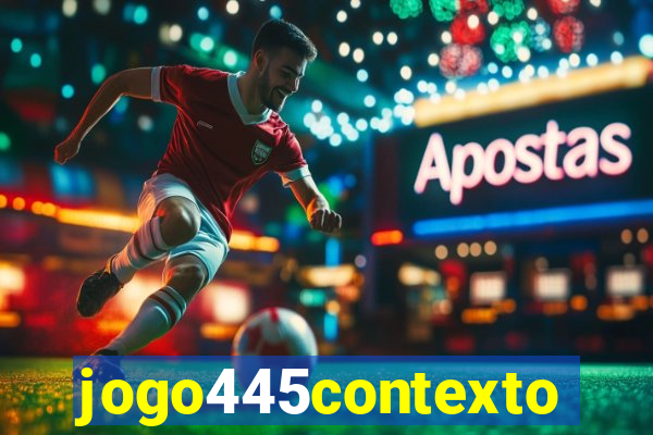 jogo445contexto