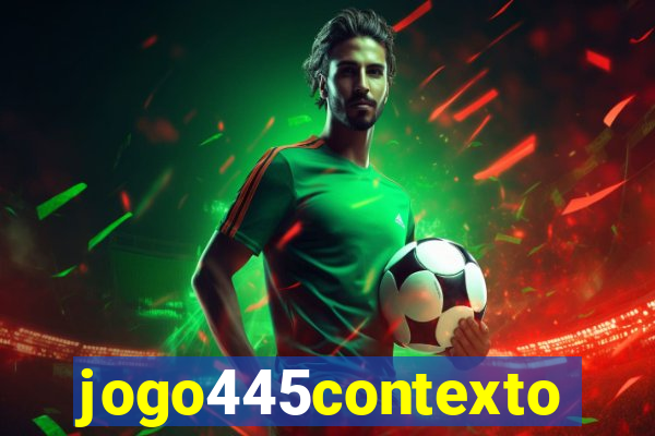 jogo445contexto