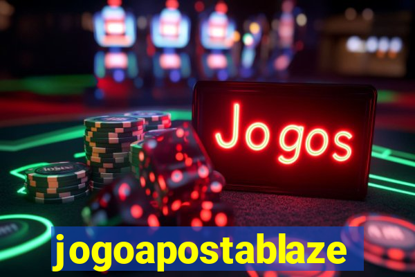 jogoapostablaze