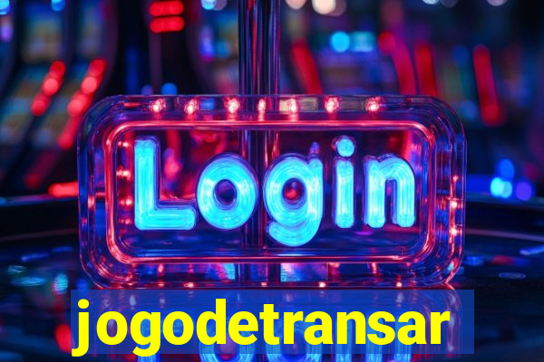 jogodetransar